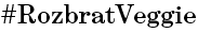 Rozbrat Veggie